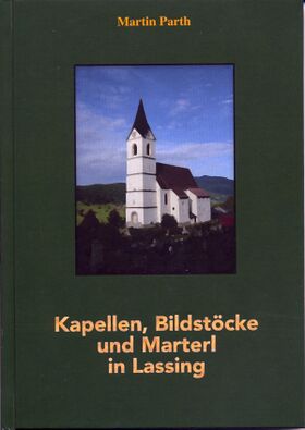 Kapellen, Bildstöcke und Marterl in Lassing-0001.jpg