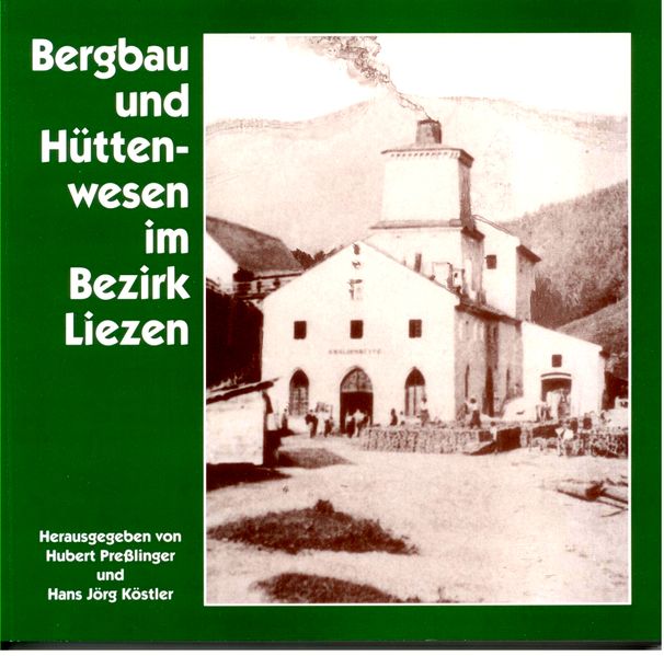 Datei:Bergbau Huettenwesen Bezirk Liezen.jpg