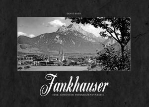 Fankhauser eine Admonter Fotografendynastie.jpg